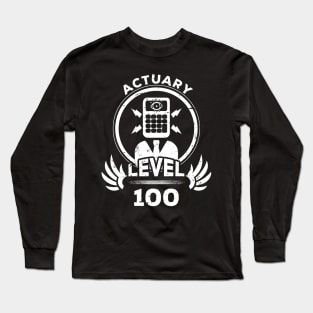 Level 100 Actuary Gift Long Sleeve T-Shirt